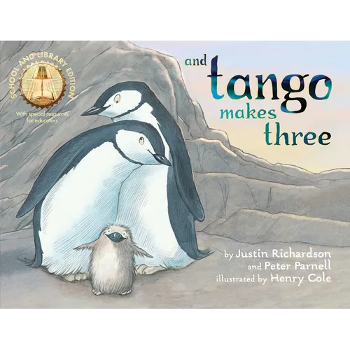 And Tango Makes Three (School and Library Edition) - Hardcover