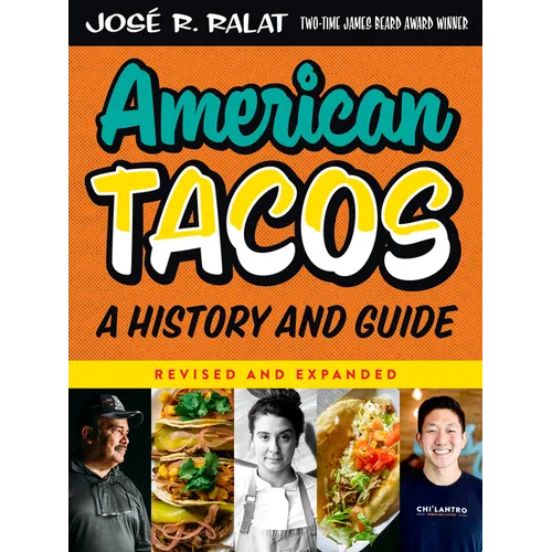 American Tacos: A History and Guide - Paperback