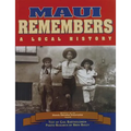 Maui Remembers: A Local History - Paperback