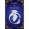 Scars of Sea & Sky - Paperback