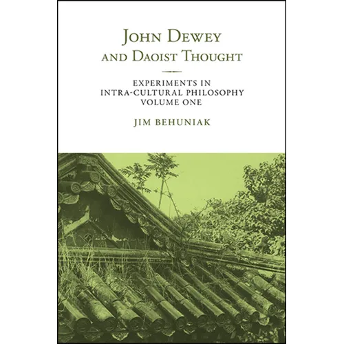 John Dewey and Daoist Thought - Paperback