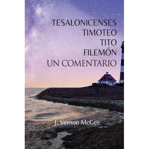Tesalonicenses, Timoteo, Tito y Filemón - Paperback