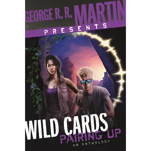 George R. R. Martin Presents Wild Cards: Pairing Up: An Anthology - Paperback