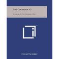 The Cookbook V2: By Oscar of the Waldorf (1896) - Paperback