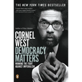 Democracy Matters: Winning the Fight Against Imperialism - Paperback