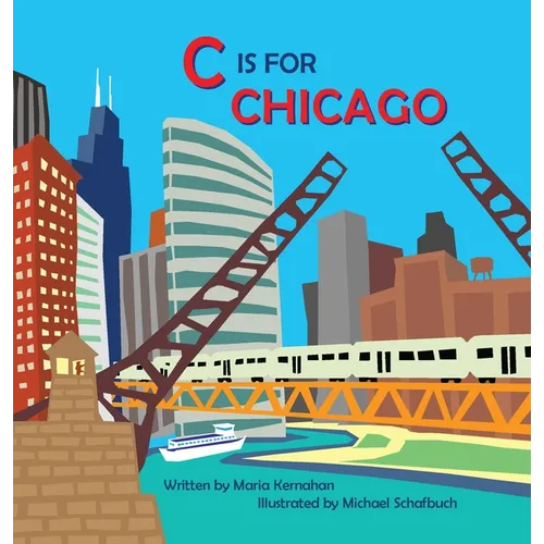C Is for Chicago - Hardcover