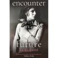 encounter with the future - Paperback