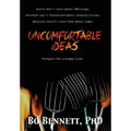 Uncomfortable Ideas - Hardcover