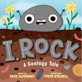 I, Rock: A Geology Tale - Hardcover