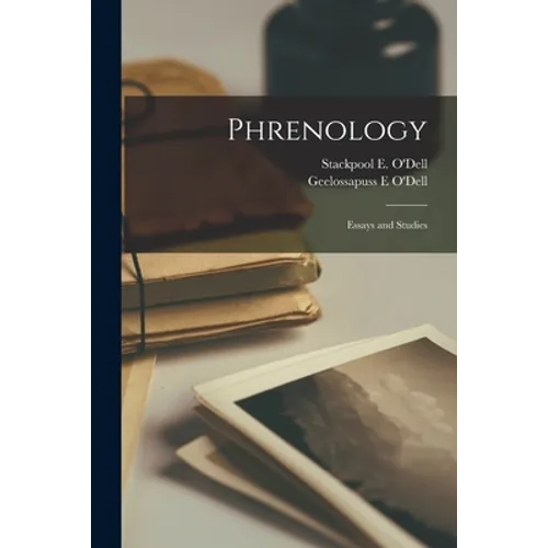 Phrenology: Essays and Studies - Paperback