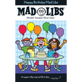 Happy Birthday Mad Libs: World's Greatest Word Game - Paperback