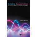 Dynamic Econometrics for Empirical Macroeconomic Modelling - Hardcover