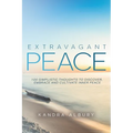 Extravagant Peace - Paperback
