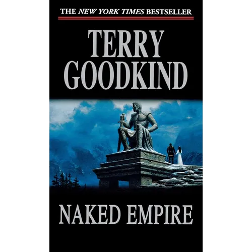 Naked Empire: Book Eight of the Sword of Truth - Paperback