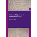 Genre and Openness in Proverbs 10: 1-22:16 - Paperback