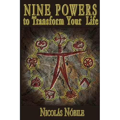 Nine Powers to Transform Your Life - Paperback