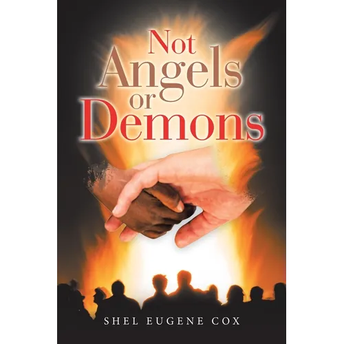 Not Angels or Demons - Paperback