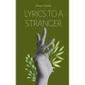 lyrics to a stranger - Paperback