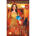 A Score to Kettle: The Magical Tea Room Mysteries - Paperback