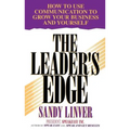 Leader's Edge: How to Use Communication to Grow Your Business and Yourself - Paperback