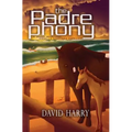 The Padre Phony - Paperback