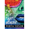 I'm Not That Woman - Paperback