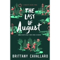 The Last of August - Hardcover