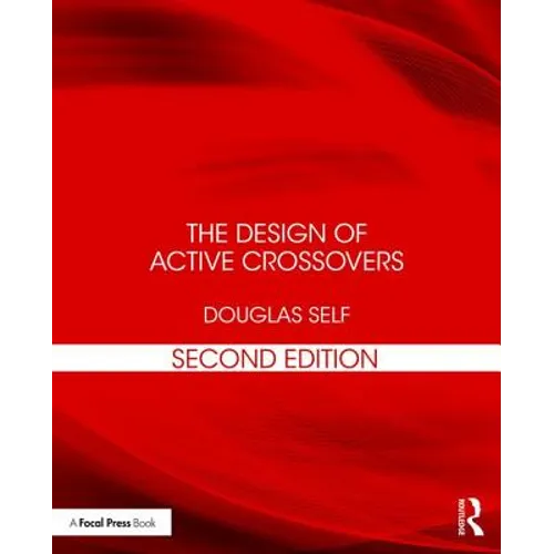 The Design of Active Crossovers - Paperback