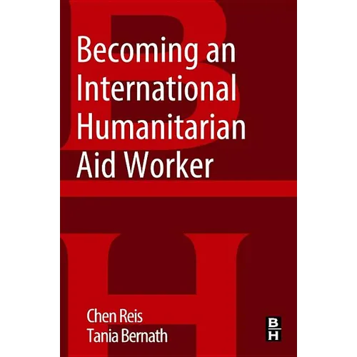 Becoming an International Humanitarian Aid Worker - Paperback