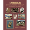 Turner Manufacturing Company Silk Screens and More ... - Paperback