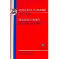 Gorky: Lower Depths - Paperback