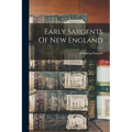 Early Sargents Of New England - Paperback