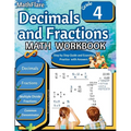 Decimals and Fractions Math Workbook 4th Grade: Fractions and Decimals Grade 4, Operations with Decimals and Fractions, Fractions Word Problems, Compa - Paperback