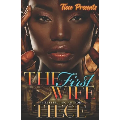 The First Wife: An Urban Fiction Romance Novel - Paperback