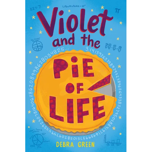 Violet and the Pie of Life - Hardcover