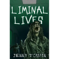 Liminal Lives - Paperback