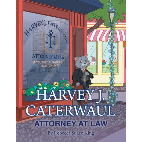 Harvey J. Caterwaul - Paperback