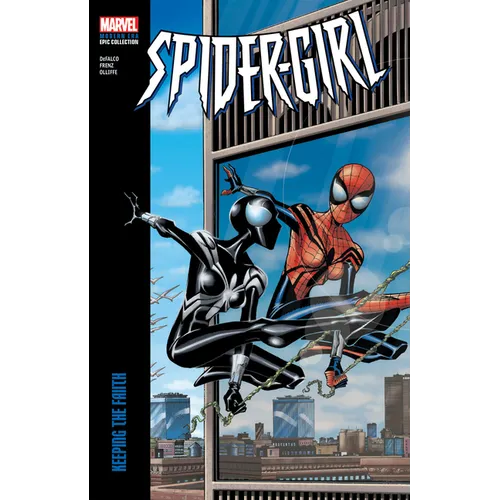 Spider-Girl Modern Era Epic Collection: Keeping the Faith - Paperback