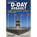 The D-Day Assault: A 70th Anniversary Guide to the Normandy Landings - Paperback