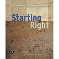 The Starting Right: Thinking Theologically about Youth Ministry - Paperback