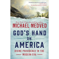 God's Hand on America: Divine Providence in the Modern Era - Paperback