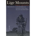Lige Mounts, Free Trapper - Paperback