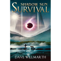 Shadow Sun Survival: Shadow Sun Book One - Paperback