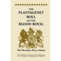 The Plantagenet Roll of the Blood Royal: The Mortimer-Percy Volume - Paperback