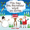 The Day the Reindeer Went On Strike - Paperback