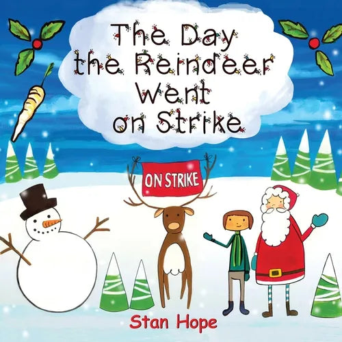 The Day the Reindeer Went On Strike - Paperback