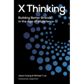 X Thinking: Building Better Brands in the Age of Experience - Paperback