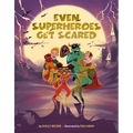 Even Superheroes Get Scared - Hardcover