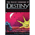 The Secret Language of Destiny: A Personology Guide to Finding Your Life Purpose - Hardcover