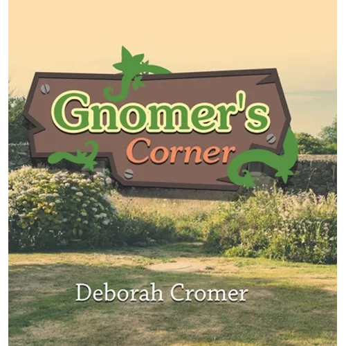 Gnomer's Corner - Hardcover